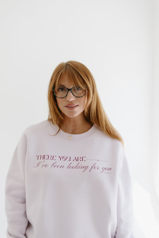 There You Are Crewneck